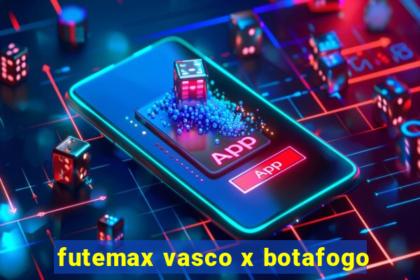 futemax vasco x botafogo